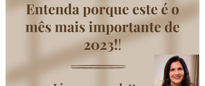 MÊS DE MARÇO – Por que é o mês mais importante de 2023?