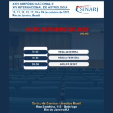 XXIV Simpósio Nacional e XV Internacional de Astrologia XXIV Simpósio Nacional e XV Internacional de Astrologia
